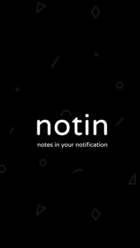 Scarica applicazione gratis: Notin - notes in notification apk per cellulare e tablet Android.