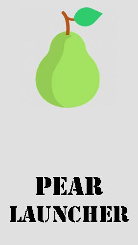 Scarica applicazione Launcher gratis: Pear launcher apk per cellulare e tablet Android.
