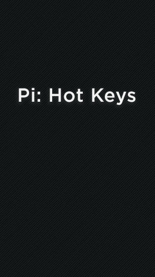 Scarica applicazione  gratis: Pi: Hot Keys apk per cellulare e tablet Android.