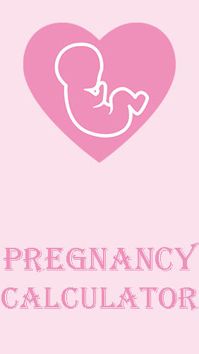 Pregnancy calculator and tracker app