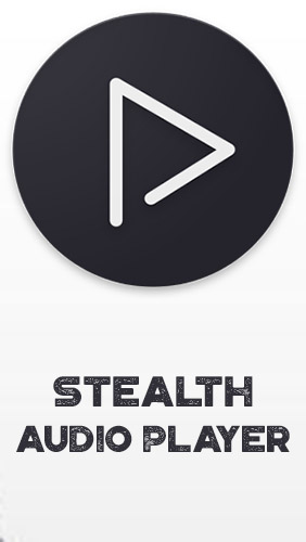 Scarica applicazione gratis: Stealth audio player apk per cellulare e tablet Android.