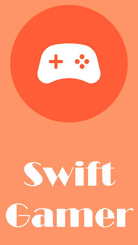 Swift gamer – Game boost, speed