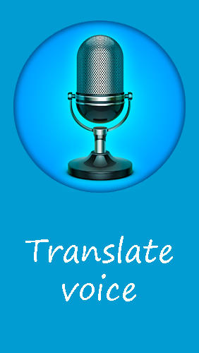 Scarica applicazione Traduttori gratis: Translate voice apk per cellulare e tablet Android.