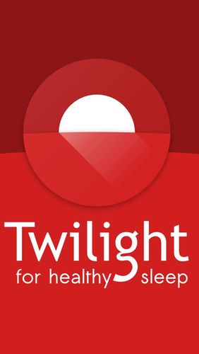 Scarica applicazione Ottimizzazione gratis: Twilight apk per cellulare e tablet Android.