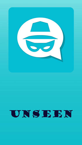 Scarica applicazione Internet e comunicazione gratis: Unseen - No Last Seen apk per cellulare e tablet Android.