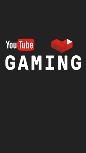 Scarica applicazione gratis: YouTube Gaming apk per cellulare Android 4.1. .a.n.d. .h.i.g.h.e.r e tablet.