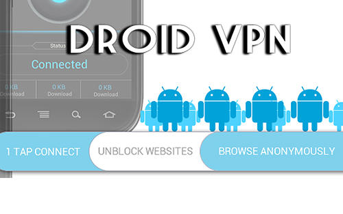 Scarica applicazione Necessaria di Root gratis: Droid VPN apk per cellulare e tablet Android.