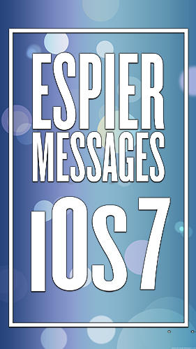 Scarica applicazione gratis: Espier Messages iOS 7 apk per cellulare Android 2.2 e tablet.