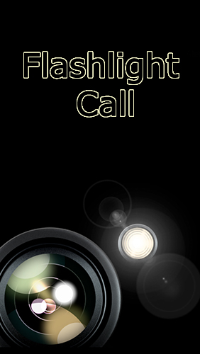Scarica applicazione gratis: Flashlight call apk per cellulare e tablet Android.