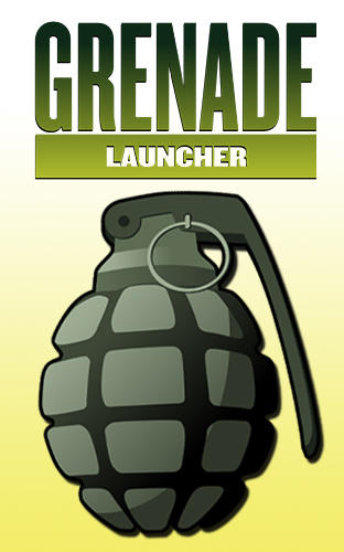 Scarica applicazione gratis: Grenade launcher apk per cellulare Android 4.4.4 e tablet.