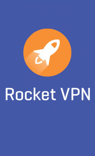 Scarica applicazione gratis: Rocket VPN: Internet Freedom apk per cellulare Android 4.0.3 e tablet.