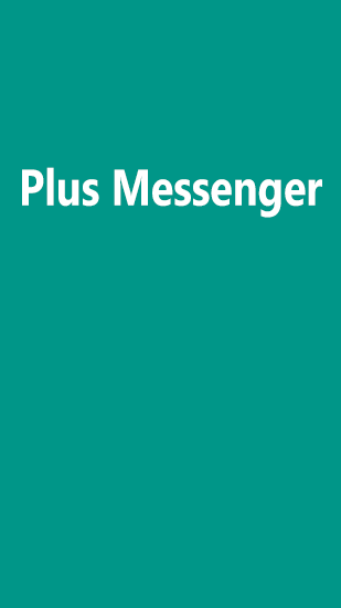 Scarica applicazione Internet e comunicazione gratis: Plus Messenger apk per cellulare e tablet Android.