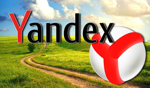 Scarica applicazione Internet e comunicazione gratis: Yandex browser apk per cellulare e tablet Android.