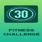 Con applicazione  per Android scarica gratuito 30 day fitness challenge - Workout at home sul telefono o tablet.