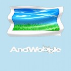 Scaricare AndWobble su Android gratis - il miglior applicazione per cellulare e tablet.