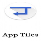 Con applicazione  per Android scarica gratuito App Tiles sul telefono o tablet.