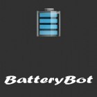 Con applicazione  per Android scarica gratuito BatteryBot: Battery indicator sul telefono o tablet.
