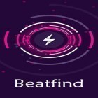 Con applicazione  per Android scarica gratuito Beatfind - Music recognition/visualizer sul telefono o tablet.