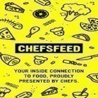 Con applicazione  per Android scarica gratuito ChefsFeed - Dine like a pro sul telefono o tablet.