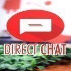 Con applicazione  per Android scarica gratuito DirectChat sul telefono o tablet.