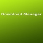 Scaricare Download Manager su Android gratis - il miglior applicazione per cellulare e tablet.