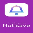 Con applicazione  per Android scarica gratuito Notisave - Save notifications sul telefono o tablet.