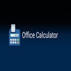 Con applicazione  per Android scarica gratuito Office Calculator sul telefono o tablet.