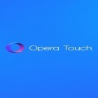 Con applicazione Funny SMS per Android scarica gratuito Opera Touch sul telefono o tablet.