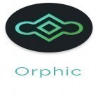 Con applicazione  per Android scarica gratuito Orphic sul telefono o tablet.