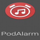 Con applicazione  per Android scarica gratuito PodAlarm sul telefono o tablet.