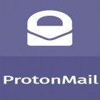 Con applicazione  per Android scarica gratuito ProtonMail - Encrypted email sul telefono o tablet.