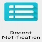 Con applicazione  per Android scarica gratuito Recent notification sul telefono o tablet.