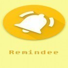 Con applicazione  per Android scarica gratuito Remindee - Create reminders sul telefono o tablet.