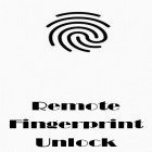 Con applicazione  per Android scarica gratuito Remote fingerprint unlock sul telefono o tablet.