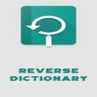 Scaricare Reverse dictionary su Android gratis - il miglior applicazione per cellulare e tablet.