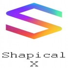Con applicazione  per Android scarica gratuito Shapical X sul telefono o tablet.