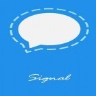 Scaricare Signal private messenger su Android gratis - il miglior applicazione per cellulare e tablet.