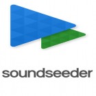 Con applicazione  per Android scarica gratuito SoundSeeder sul telefono o tablet.