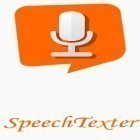 Con applicazione  per Android scarica gratuito SpeechTexter - Speech to text sul telefono o tablet.