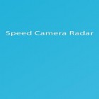 Con applicazione  per Android scarica gratuito Speed Camera Radar sul telefono o tablet.