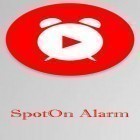 Con applicazione Pocket cloud per Android scarica gratuito SpotOn: Alarm clock for YouTube sul telefono o tablet.