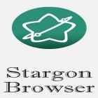 Con applicazione  per Android scarica gratuito Stargon browser sul telefono o tablet.
