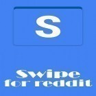Con applicazione  per Android scarica gratuito Swipe for reddit sul telefono o tablet.