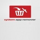Con applicazione  per Android scarica gratuito System App Remover sul telefono o tablet.