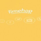 Con applicazione  per Android scarica gratuito Timehop sul telefono o tablet.