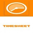 Con applicazione No launcher per Android scarica gratuito Timesheet - Time Tracker sul telefono o tablet.
