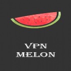 Con applicazione  per Android scarica gratuito VPN Melon sul telefono o tablet.