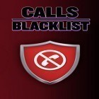 Con applicazione  per Android scarica gratuito Calls blacklist sul telefono o tablet.