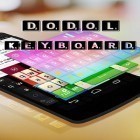 Con applicazione  per Android scarica gratuito Dodol keyboard sul telefono o tablet.