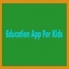 Con applicazione Photo painter per Android scarica gratuito Education App For Kids sul telefono o tablet.